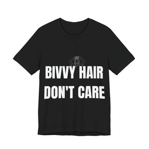 Bivvy Hair Don't Care T Shirt | First Women's Carp Fishing Tee | Bank Life Gift For Her | Fishing Clothing UK