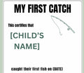 My first catch certificate