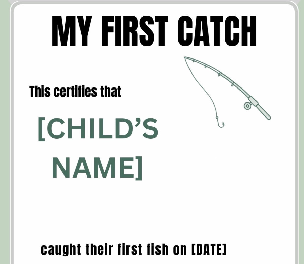 My first catch certificate